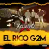 Grupo Xclusivo - El Rico G2M - Single